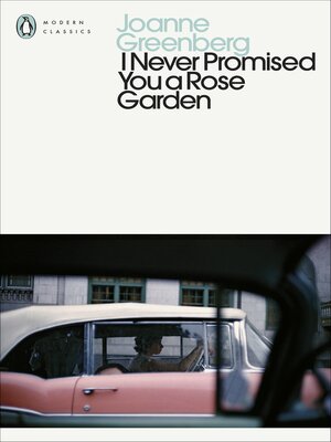 cover image of I Never Promised You a Rose Garden